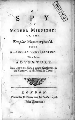 Title page with elaborate eighteenth century typography. It reads, "A Spy on Mother Midnight: Or, The Templar Metamorphos'd. Being a Lying-In Conversation. With a Curious Adventure. In a Letter from a young Gentleman in the Country, to his Friend in Town."