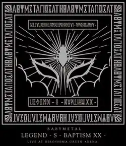 The text on the album reads "Metal Resistance Episode VI – Apocrypha" at the top, and "Legend S: Baptism XX" at the bottom of the artwork. The words "Babymetal Death" are repeatedly written around the artwork.