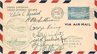 Item of mail carried aboard the China Clipper for the first contract trans-Pacific flight. Signed by crew members: Captain Ed Musick, First Officer R. O. D. Sullivan, Fred Noonan (later Amelia Earhart's navigator), C. D. Wright, Victor Wright, George King, and William Jarboe, postmarked San Francisco, November 22, 1935