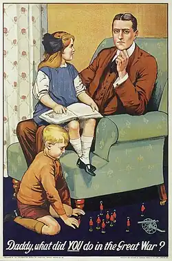 A man sits in an armchair, a girl on his knee. The caption reads: 'Daddy, what did YOU do in the Great War?'
