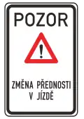 Caution, change of arrangement (end of priority way)