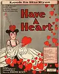 Sheet music cover of "Look in His Eyes", from the musical Have a Heart (1913)