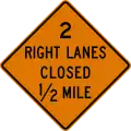 CW20-5aR 2 right lanes closed (distance) ahead