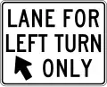 R3-19 Lane for left turn only