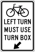 R9-23c Bicycle left turn must use turn box