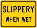 W8-10P Slippery when wet (plaque)