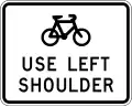 Cyclists Use Left Shoulder