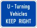 U-Turning vehicles keep right