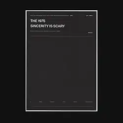 A photo of a gray rectangular box surrounded by a thick black border. Written in the upper left corner of the box are the words "The 1975" and "Sincerity Is Scary".