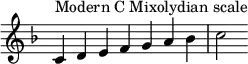{
\key c \mixolydian
\override Score.TimeSignature #'stencil = ##f
\relative c' {
\clef treble \time 7/4
c4^\markup { Modern C Mixolydian scale } d e f g a bes c2
} }